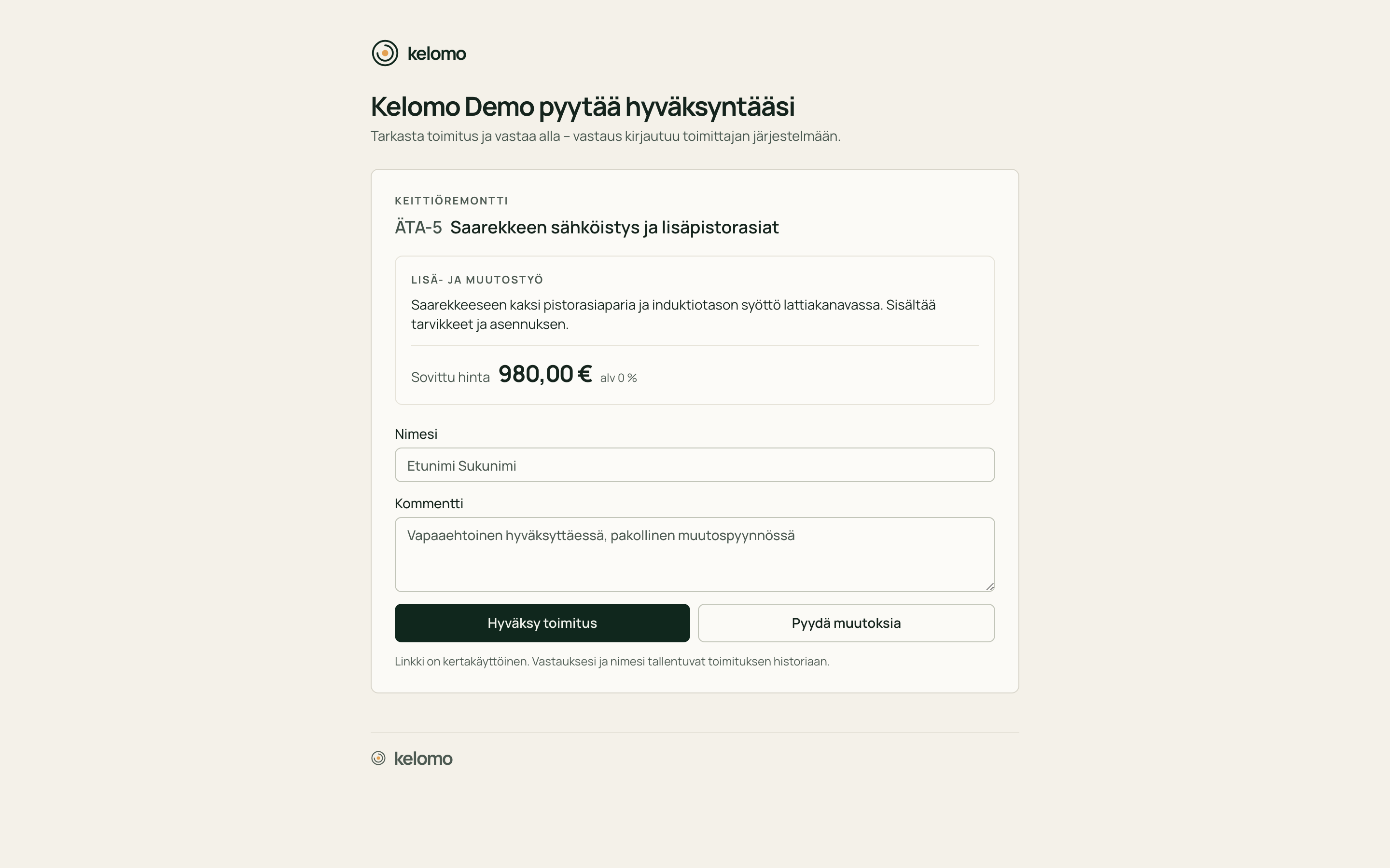 Asiakkaan hyväksyntäsivu: muutostyön laajuus ja hinta ennen kuittausta